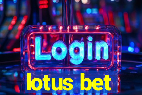 lotus bet